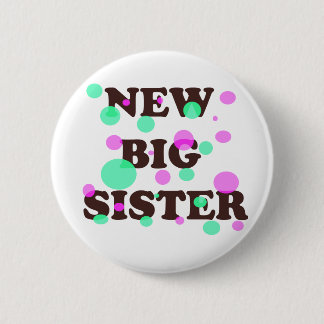 New Big Sister Ronde Button 5,7 Cm