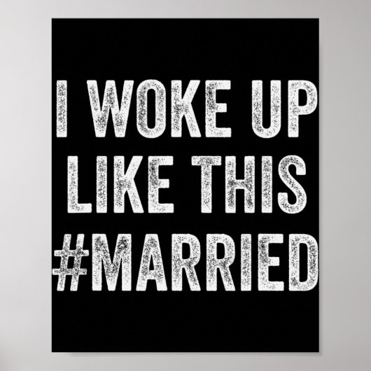 New Bride New Husband Wife - I Woke Up Like This M Poster (Voorkant)