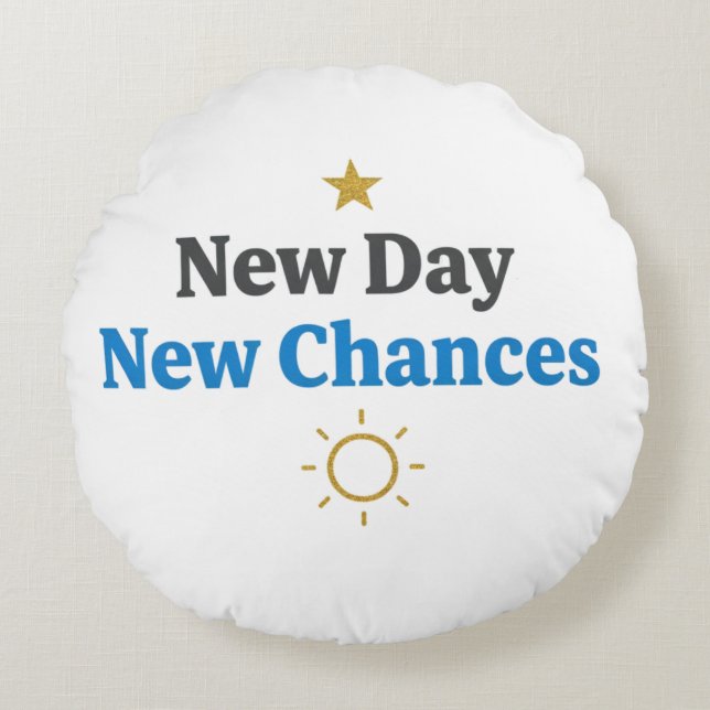 New Day, New Chances" Minimalist Rond Kussen (Voorkant)