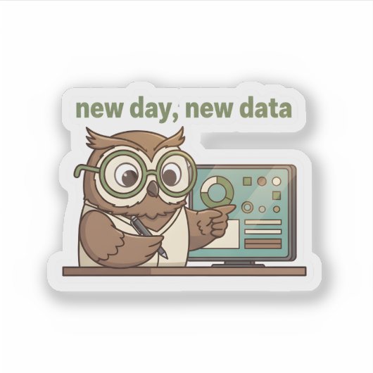 New Day New Data Sticker – Cute Owl for Analysts (Voorkant)