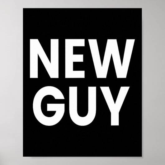 New Guy Poster (Voorkant)