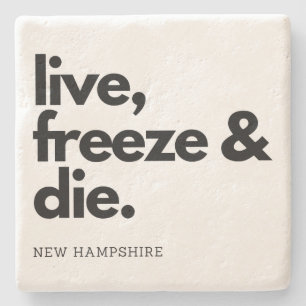 New Hampshire Live Freeze and Die State Motto Stenen Onderzetter