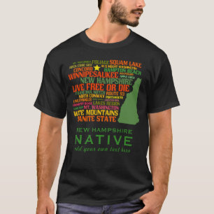 New Hampshire Native Live Free of Die T-shirt
