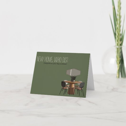 "New Home, Who Dis?" Carte (Devant)