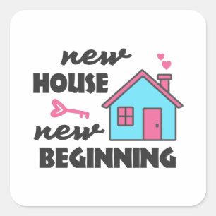 New House New Beginning Vierkante Sticker