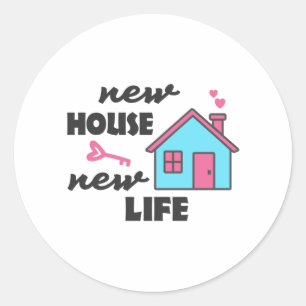 New House New Life Ronde Sticker