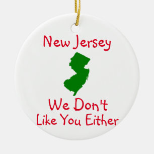 New Jersey Nous n'aimons pas votre ornement en cér