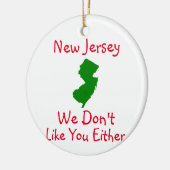 New Jersey Nous n'aimons pas votre ornement en cér (Gauche)