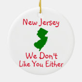 New Jersey Nous n'aimons pas votre ornement en cér (Dos)
