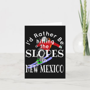 New Mexico Ik zou liever de hellingen raken grappi Kaart