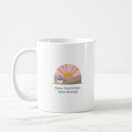 New Mornings New Energy Mug | Motivational Coffee (Gauche)