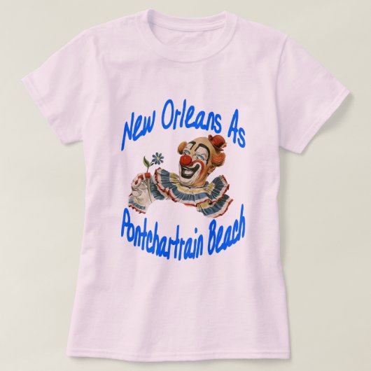 New Orleans als het strand van Pontchartrain T-shirt (Design voorkant)