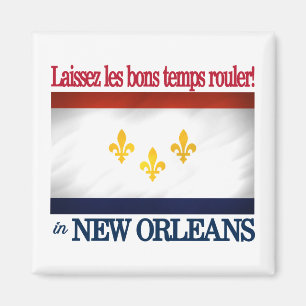 New Orleans - Laat de goede tijden rollen! Magneet