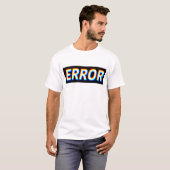 New T-Shirt with Logo "Error" with a perfect Style (Devant entier)