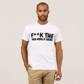 NEW WORLD ORDER F**K THE T-SHIRTS (Devant entier)