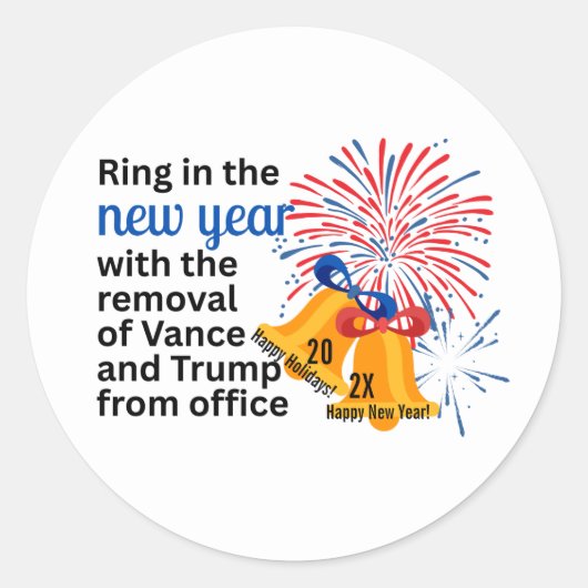 New Year Anti-Trump Impeach Remove 2026 Political Ronde Sticker (Voorkant)