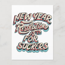 New Year resolutie is voor sukkels