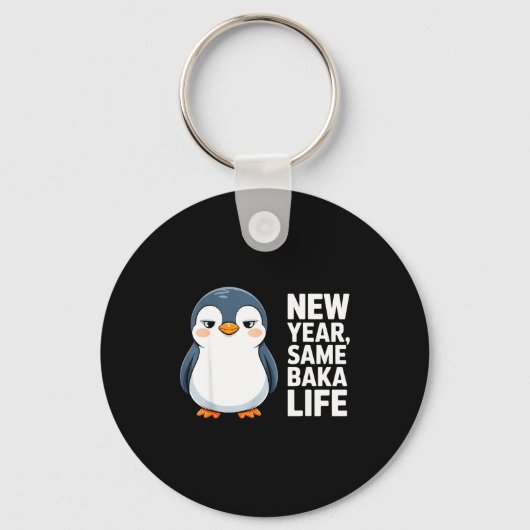 New Year Same Baka Life Funny Penguin Anime Style Sleutelhanger (Voorkant)
