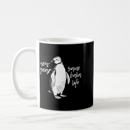 New Year Same Baka Life Funny Penguin Joke  Koffiemok (Links)