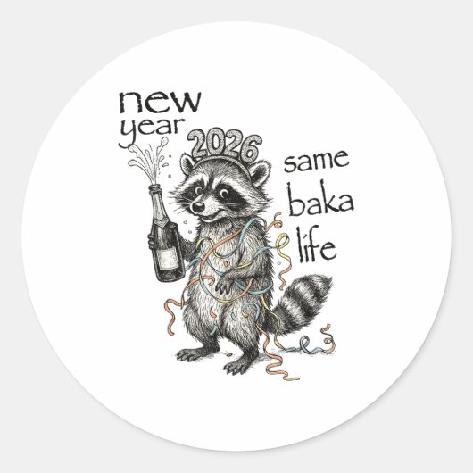 New Year Same Baka Life Funny Raccoon New Year's E Ronde Sticker (Voorkant)