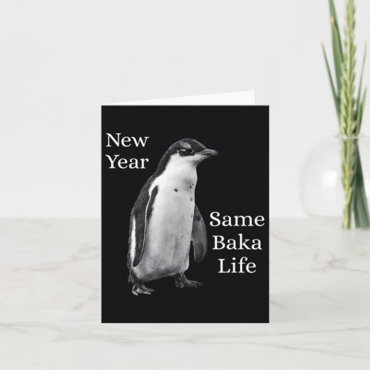 New Year Same Baka Life Penguin Joke  Kaart (Voorkant)