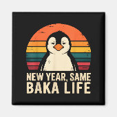 New Year Same Baka Life Penguin Joke  Magneet (Voorkant)