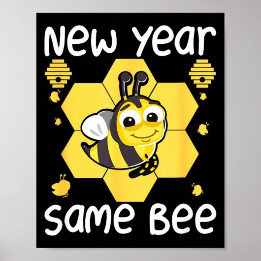 New Year Same Bee Meme Funny New Years Eve  Poster (Voorkant)