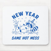 New Year Same Hot Mess Raccoon Fun Party  Muismat (Voorkant)