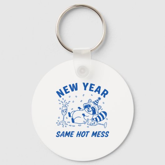 New Year Same Hot Mess Raccoon Fun Party  Sleutelhanger (Voorkant)