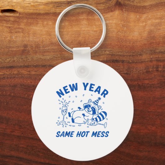 New Year Same Hot Mess Raccoon Fun Party Sleutelhanger (Voorkant)