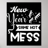New Year Same Mess Funny New Year's Eve Poster (Voorkant)