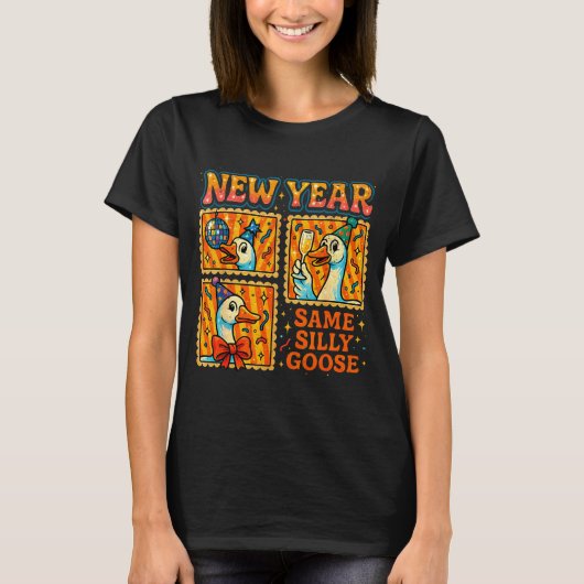 New Year Same Silly Goose Funny Retro Party Gift  T-shirt (Voorkant)