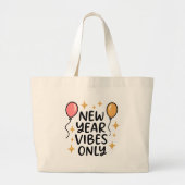 "New Year Vibes Only" Trendy Tote Bag (Devant)