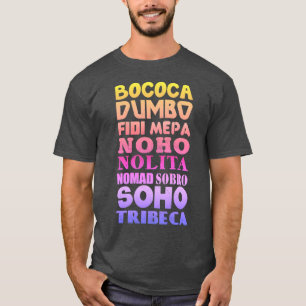 New York City Acronyms, SoHo, Tribeca, NoHo T-shirt