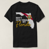 New York My Florida Funny vlaggenstaat T-shirt (Design voorkant)