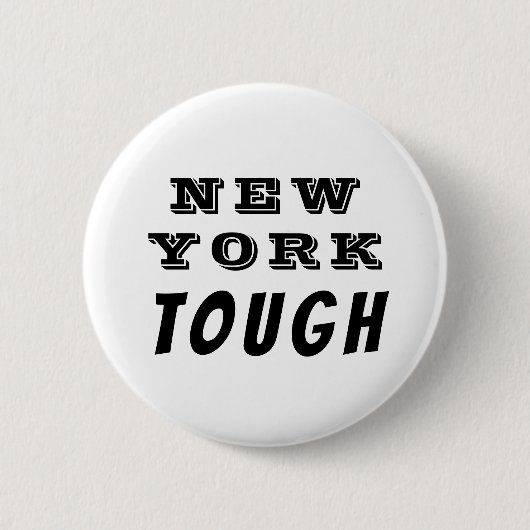 New York Tough Black en White Ronde Button 5,7 Cm (Voorkant)