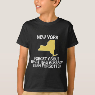 New York - Vergeet Wat Al Is Gebeurd T-shirt