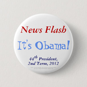 News Flash Het is Obama 44e President 2e Term 2012 Ronde Button 5,7 Cm