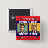 Newsom is hot, Trump niet | Grappig politiek Vierkante Button 5,1 Cm (Voorkant /achterkant)