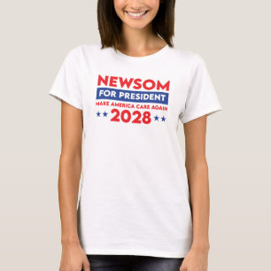 Newsom voor President Make America Care Again 2028 T-shirt