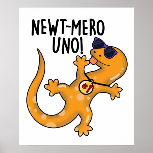 Newt-mero Uno Funny Newt Pun Poster (Voorkant)