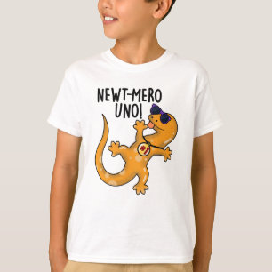 Newt-mero Uno Funny Newt Pun T-shirt