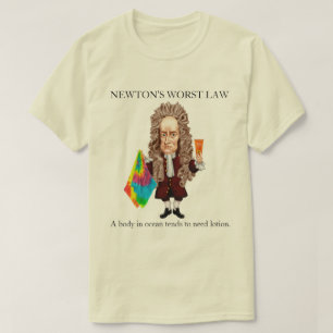 Newton's ergste wet t-shirt