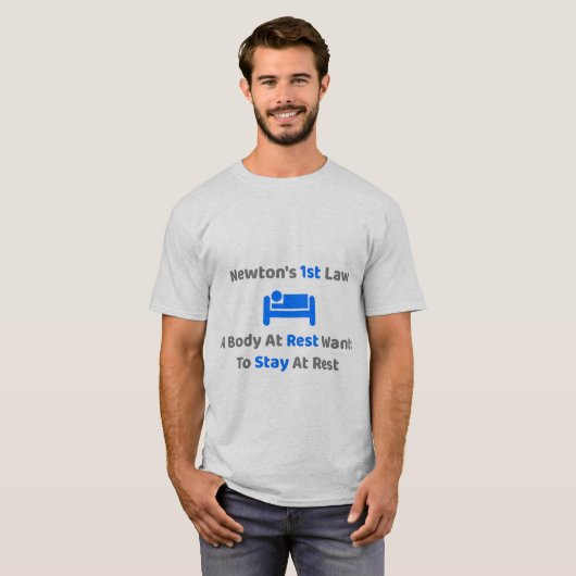 Newton's first law Cool Funny Physics Mannen T-shirt (Voorkant volledig)