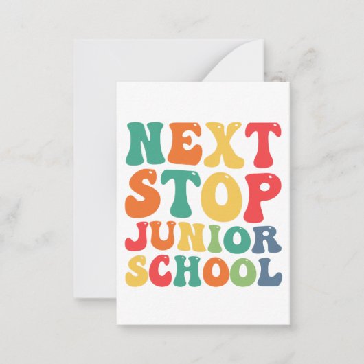 Next Stop Junior School Funny Groovy Afstuderen Notitiekaartje (Voorkant)