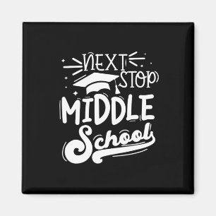 Next Stop Middelbare School Fifth Grade Afstuderen Magneet