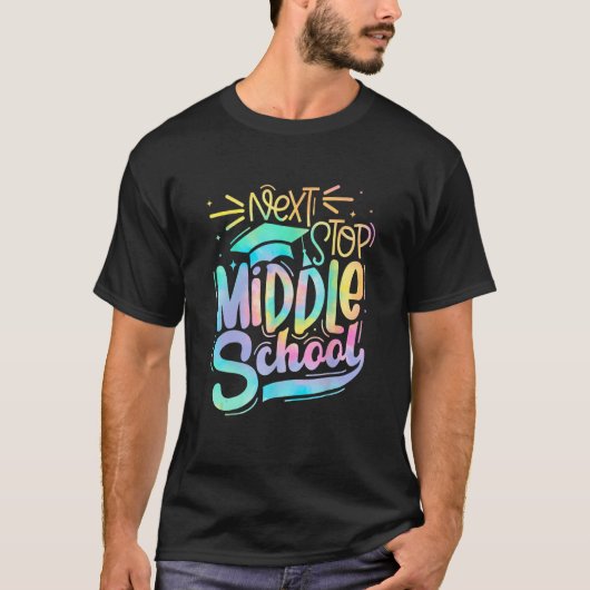Next Stop Middle School 5th Grade Graduation Last  T-shirt (Voorkant)