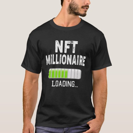 NFT Millionaire Loading Please Wait Bitcoin Crypto T-shirt (Voorkant)
