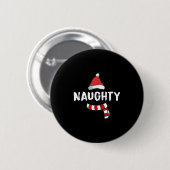 Nice And Naughty Shirt Matching Christmas Pajamas Ronde Button 5,7 Cm (Voorkant /achterkant)