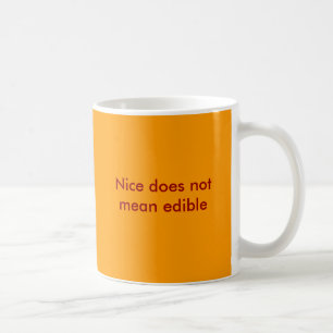 Nice betekent niet eetbaar koffiemok